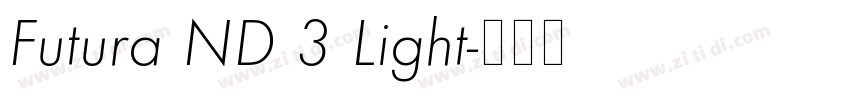 Futura ND 3 Light字体转换